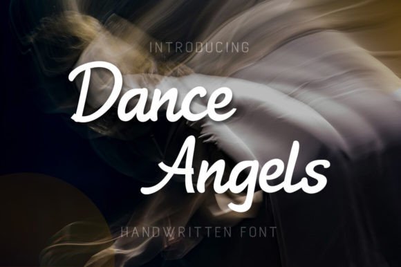 Dance Angels Font: A Handwritten Script for Editorial Design
