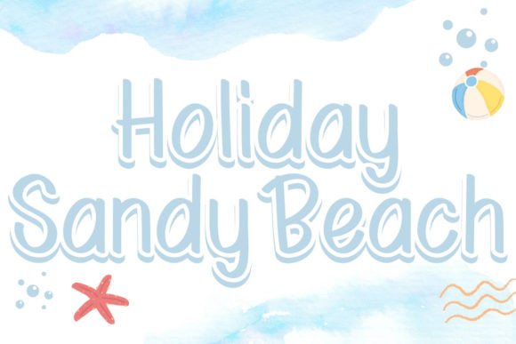 Holiday Sandy Beach Font: A Web Designer’s Layout Test