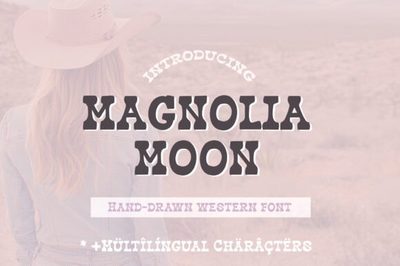 Magnolia Moon Font: A Western Display Typeface for Branding