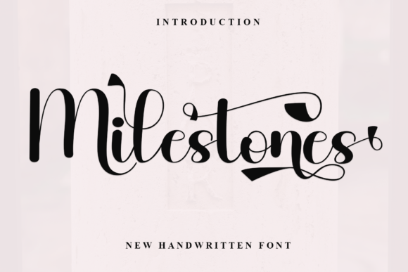 Milestones Font Review: A Handwritten Typeface for Warm Branding