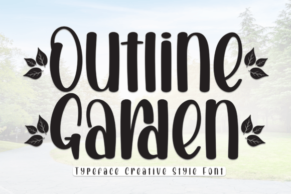 Outline Garden Font: Elevating Digital Brand Identity